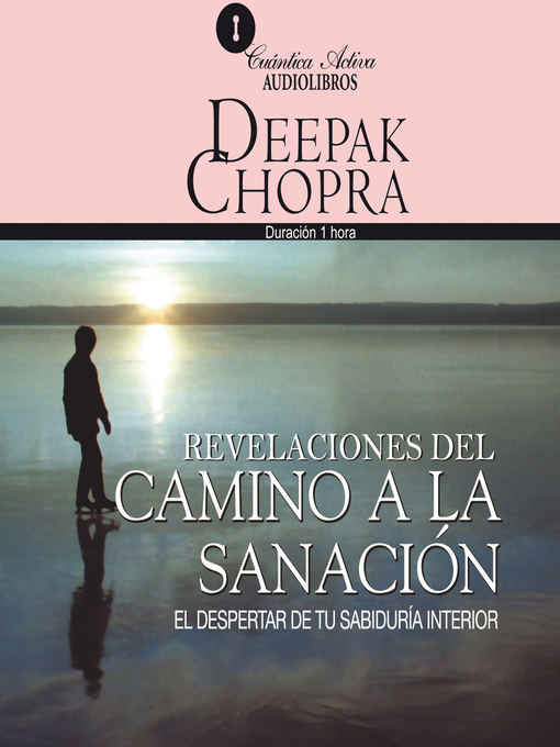 Title details for Camino a la Sanación by Deepak Chopra - Available